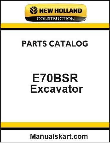 New Holland E70BSR Compact Crawler Excavator Pdf Parts Catalog Manual Download