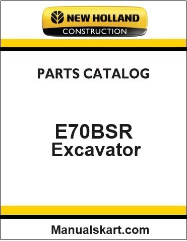 New Holland E70BSR Compact Crawler Excavator Pdf Parts Manual