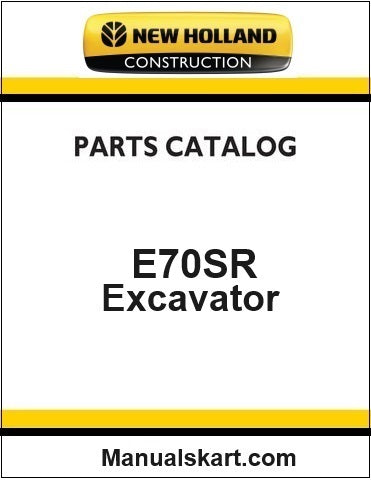 New Holland E70SR Midi Crawler Excavator Pdf Parts Catalog Manual Download