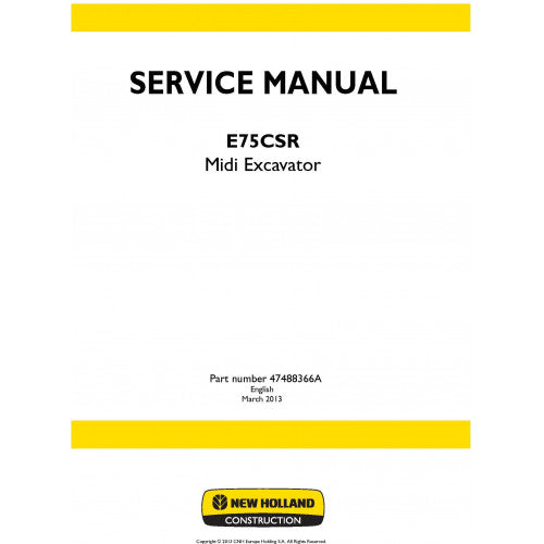 New Holland E75CSR Midi Excavator Pdf Repair Service Manual (P. Nb. 47488366A)