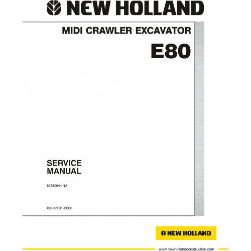 New Holland E80 (EH80) Midi Crawler Excavator Pdf Repair Service Manual Na (p. Nb. 87360644na)