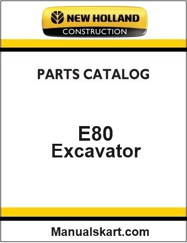 New Holland E80 Midi Crawler Excavator Pdf Parts Catalog Manual Download