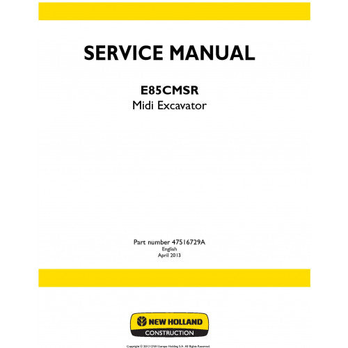 New Holland E85CMSR Midi Excavator Pdf Repair Service Manual (p. Nb. 47516729a)