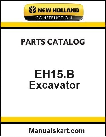 New Holland EH15.B Mini Crawler Excavator Pdf Parts Catalog Manual Download