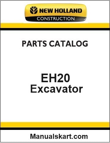 New Holland EH20 Mini Crawler Excavator Pdf Parts Catalog Manual Download