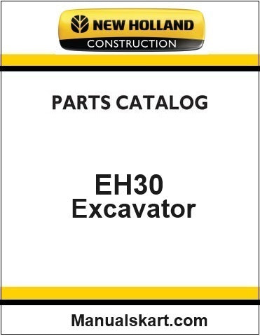 New Holland EH30 Mini Crawler Excavator Pdf Parts Manual