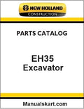 New Holland EH35 Mini Crawler Excavator Pdf Parts Catalog Manual Download