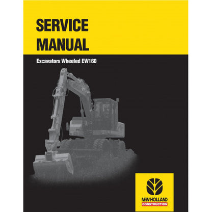 New Holland EW160 Wheeled Excavator Pdf Repair Service Manual (p. Nb. 73179372)