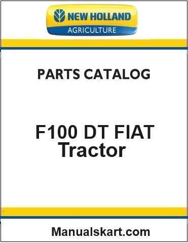 New Holland F100 DT FIAT Tractor Pdf Parts Catalog Manual