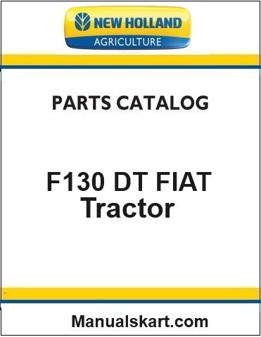 New Holland F130 DT FIAT Tractor Pdf Parts Catalog Manual