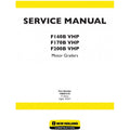 New Holland F140B VHP, F170B VHP, F200B VHP Motor Graders Pdf Repair Service Manual (p. Nb. 48050427D)