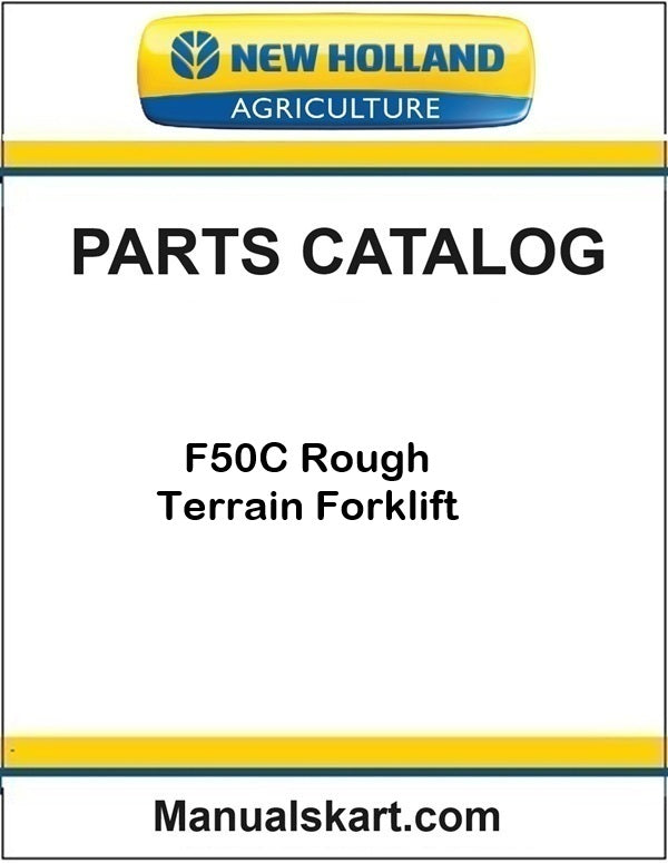 New Holland F50C Rough Terrain Forklift Pdf Parts Catalog Manual