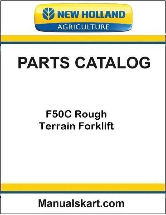 New Holland F50C Rough Terrain Forklift Pdf Parts Catalog Manual