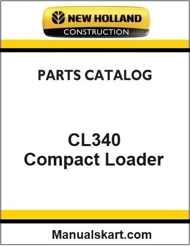 New Holland Ford CL340 Compact Loader Pdf Parts Catalog Manual Download