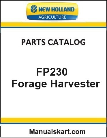 New Holland FP230 Forage Harvester Pdf Parts Catalog Manual Download