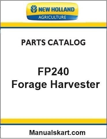 New Holland FP240 Forage Harvester Pdf Parts Catalog Manual Download