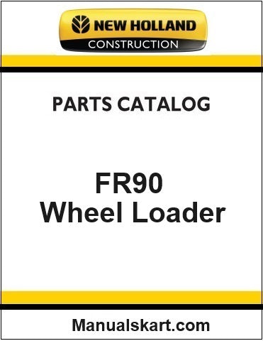 New Holland FR90 Wheel Loader Pdf Parts Catalog Manual Download