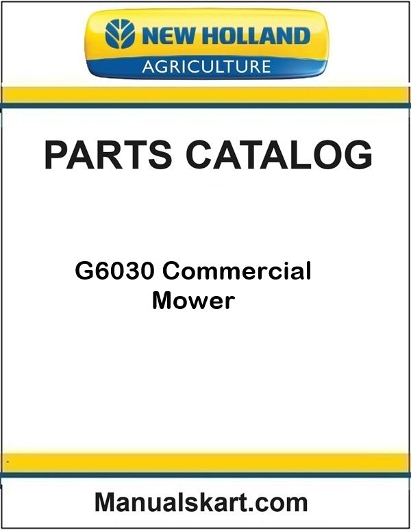New Holland G6030 Commercial Mower Pdf Parts Catalog Manual