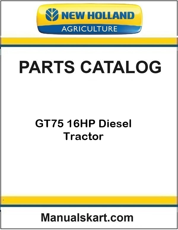 New Holland GT75 16HP Diesel Tractor Pdf Parts Catalog Manual