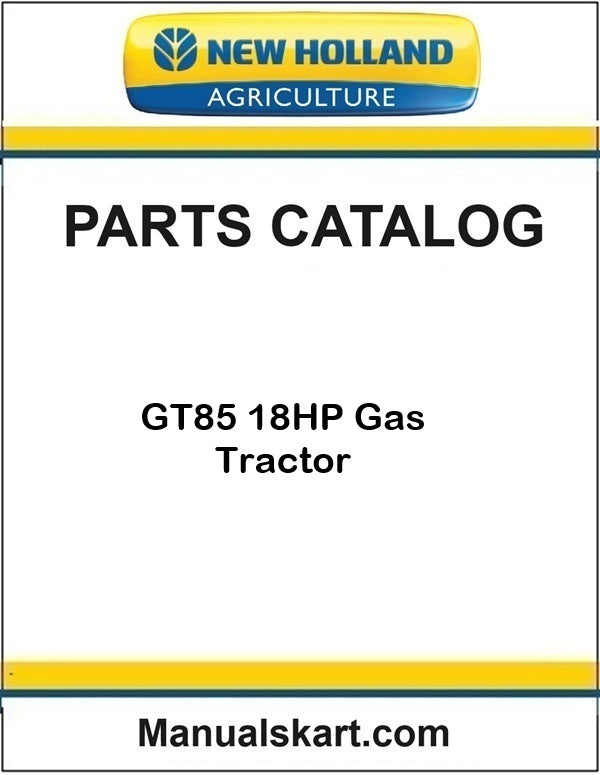 New Holland GT85 18HP Gas Tractor Pdf Parts Catalog Manual