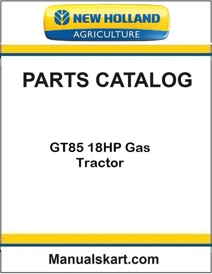 New Holland GT85 18HP Gas Tractor Pdf Parts Catalog Manual