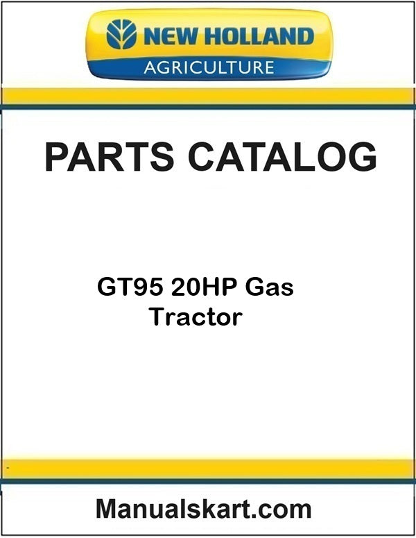 New Holland GT95 20HP Gas Tractor Pdf Parts Catalog Manual