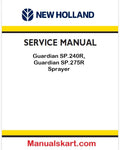 New Holland Guardian SP.240R, Guardian SP.275R Sprayer Pdf Repair Manual (p. Nb. 47377943)