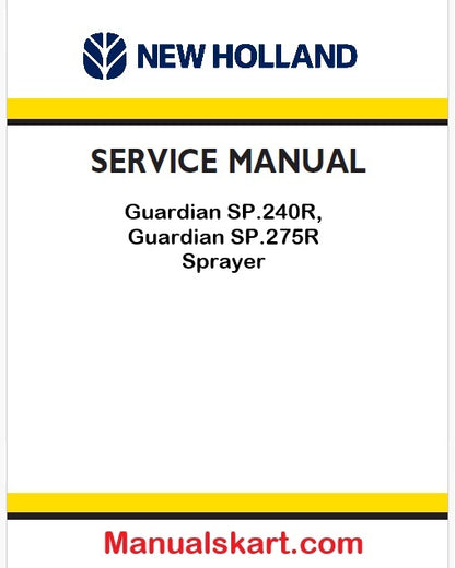 New Holland Guardian SP.240R, Guardian SP.275R Sprayer Pdf Repair Manual (p. Nb. 47377943)