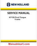 New Holland H7150 Pivot Tongue Frame Pdf Repair Manual (p. Nb. 84207375)
