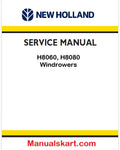 New Holland H8060, H8080 Windrowers Pdf Repair Manual (p. Nb. 84211407)