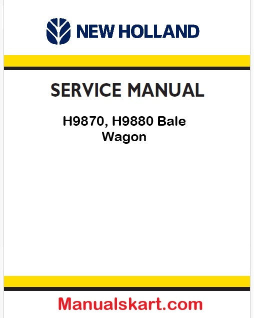New Holland H9870, H9880 Bale Wagon Pdf Repair Service Manual (p. Nb. 47918070)