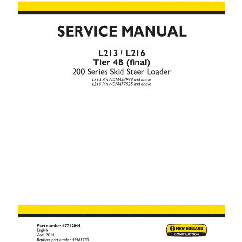 New Holland L213, L216 Skid Steer Loader Pdf Repair Service Manual Na (p. Nb. 47712044) (Tier 4b (final))