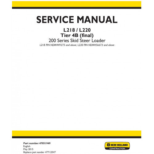 New Holland L218, L220 Skid Steer Loader Pdf Repair Service Manual Na (p. Nb. 47851949)