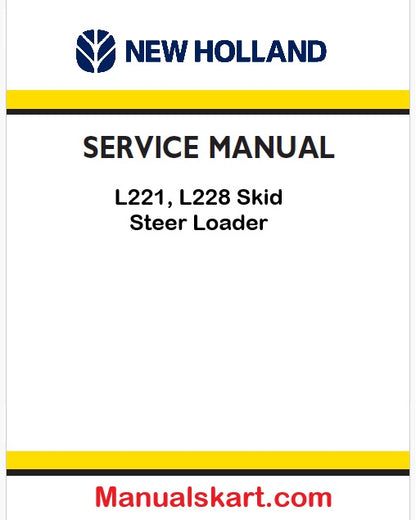 New Holland L221, L228 Skid Steer Loader Pdf Repair Service Manual Na (p. Nb. 48068128)