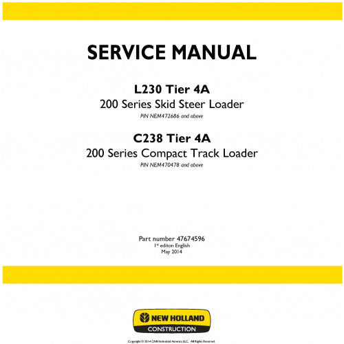 New Holland L230 Skid Steer Loader and C238 Compact Track Loader Pdf Repair Service Manual Eu (P. Nb. 47674596)