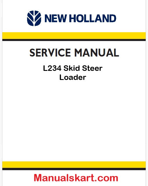 New Holland L234 Skid Steer Loader Pdf Repair Manual (p. Nb. 48060316)
