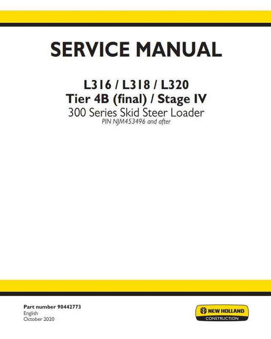 New Holland L316, L318, L320 Pdf Repair Service manual Tier 4B (final) / Stage IV | 90442773