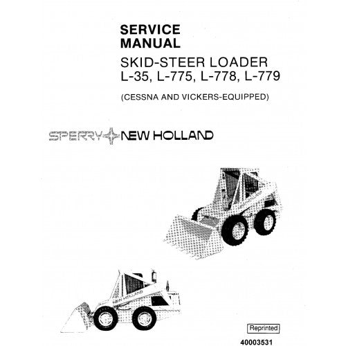 New Holland L35, L775, L778, L779 Skid Steer Loaders Pdf Repair Service Manual (p. Nb. 40003531)