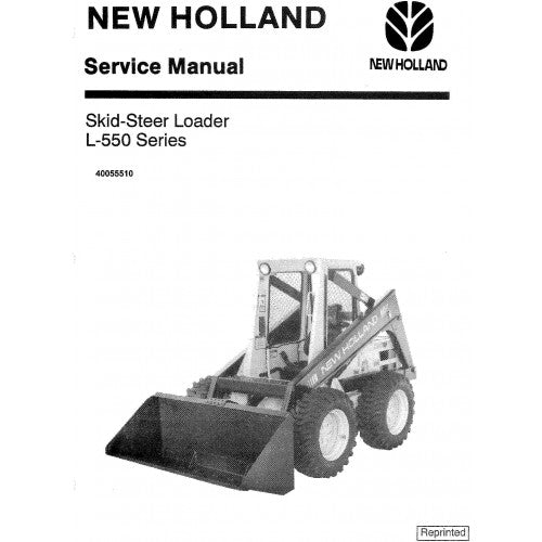 New Holland L553, L554, L555, L565 Skid Steer Loader L-550 Series Pdf Repair Service Manual (p. Nb. 40055510)