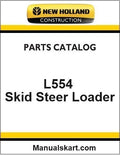 New Holland L554 Skid Steer Loader Pdf Parts Catalog Manual Download