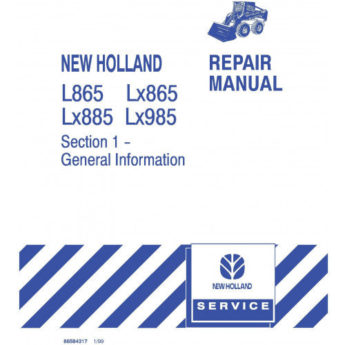New Holland L865, LX865, LX885, LX985 Skid Steer Loader Pdf Repair Service Manual (P. Nb. 86584316)