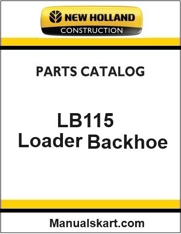 New Holland LB115 4WS Tractor Loader Backhoe Pdf Parts Catalog Manual Download