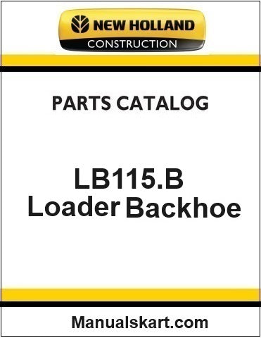 New Holland LB115.B 4WS Loader Backhoe Pdf Parts Catalog Manual Download