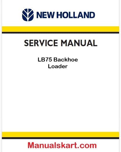 New Holland LB75 Backhoe Loader Pdf Repair Manual (p. Nb. 86618974)