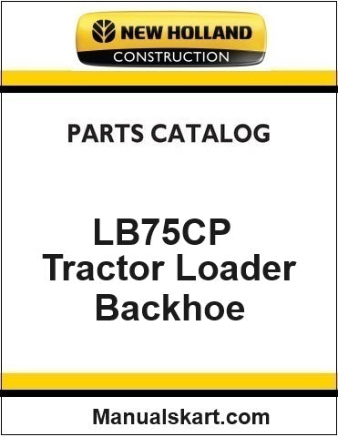 New Holland LB75CP Tractor Loader Backhoe Pdf Parts Catalog Manual Download