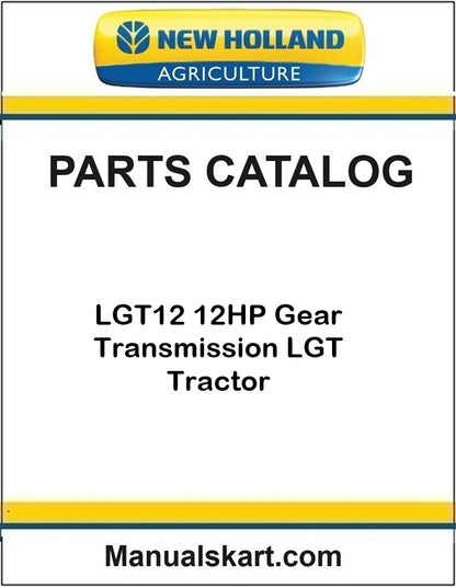 New Holland LGT12 12HP LGT Tractor Pdf Parts Catalog Manual