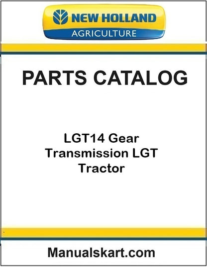 New Holland LGT14 14HP LGT Tractor Pdf Parts Catalog Manual