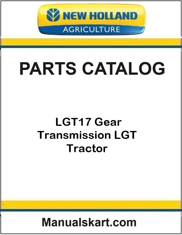 New Holland LGT17 17HP LGT Tractor Pdf Parts Catalog Manual