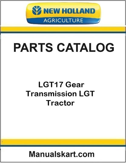 New Holland LGT17 17HP LGT Tractor Pdf Parts Catalog Manual