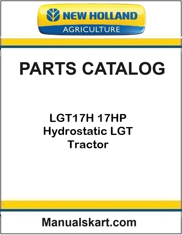 New Holland LGT17H LGT Tractor Pdf Parts Catalog Manual